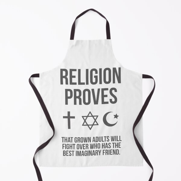 Item preview,  religion proves adults will fight about imaginary friends designed and sold by Rachel the Artist .