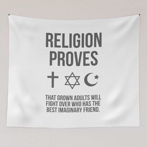 Item preview,  religion proves adults will fight about imaginary friends designed and sold by Rachel the Artist .