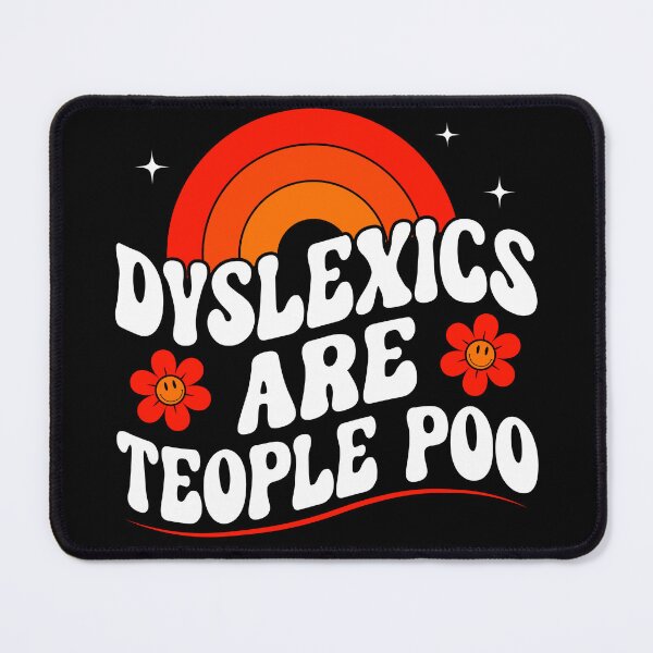 Item preview, Dyslexics Are Teople Poo Learning Disability Dyslexia T-shirt designed and sold by KGN CREATIVITY.
