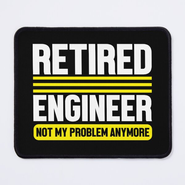 Item preview, Retired Engineer Not My Problem Anymore Retirement Gifts T-shirt designed and sold by KGN CREATIVITY.