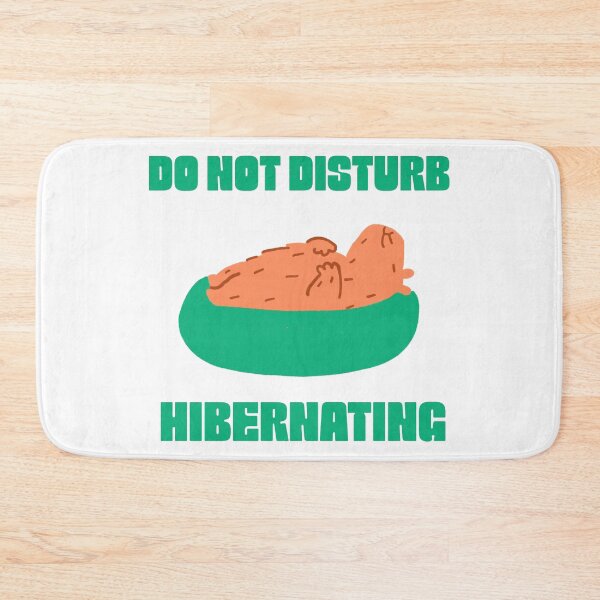 Item preview, Do not disturb, hibernating designed and sold by dgutpro87.