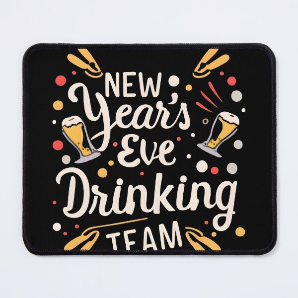 Item preview, New Year's Eve Drinking Team designed and sold by GalaxyGraffiti.