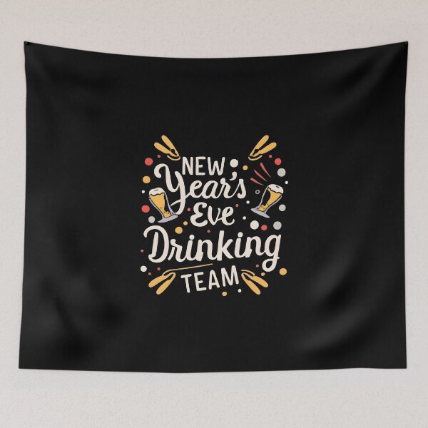 Item preview, New Year's Eve Drinking Team designed and sold by GalaxyGraffiti.