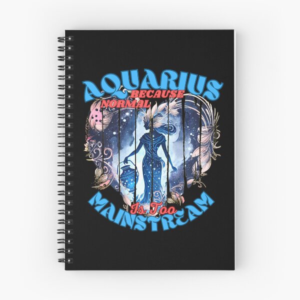 Item preview, Aquarius: Because Normal Is Too Mainstream. aquarius lover designed and sold by ZodiacWonders.