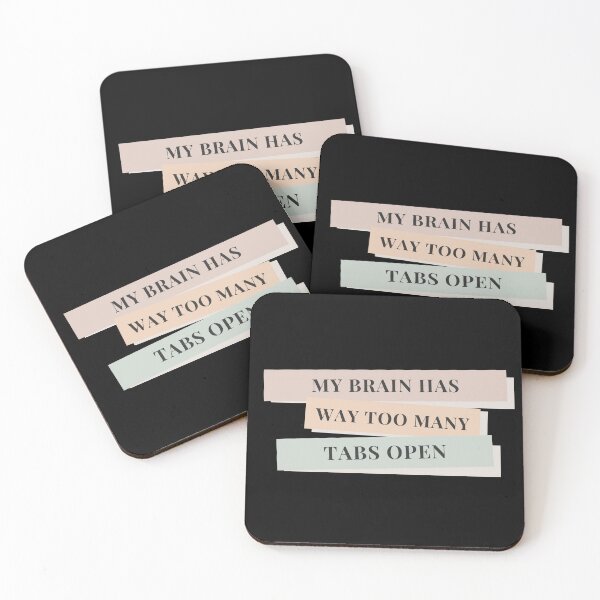 Item preview, My Brain Has Way Too Many Tabs Open designed and sold by NerdyFancies.