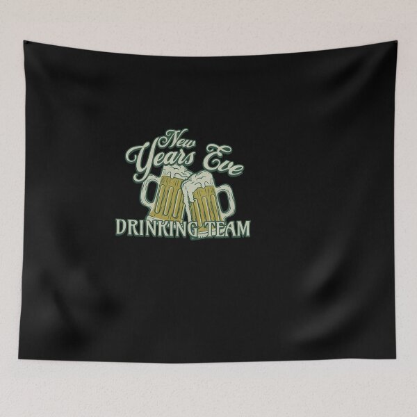Item preview, New Year's Eve Drinking Team designed and sold by GalaxyGraffiti.