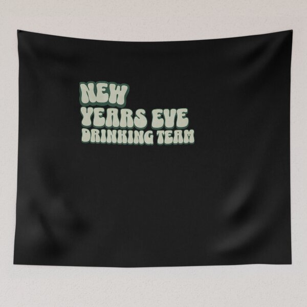 Item preview, New Year's Eve Drinking Team designed and sold by GalaxyGraffiti.