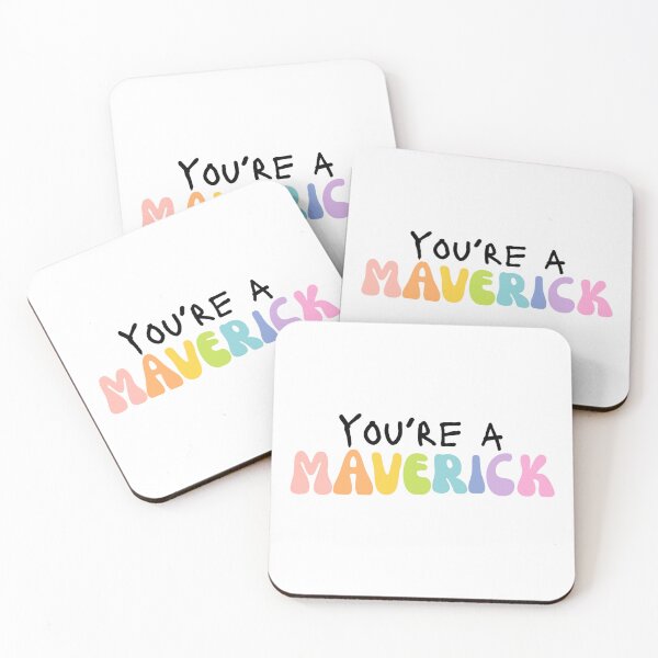 Item preview, You’re a maverick  designed and sold by Lavannya.