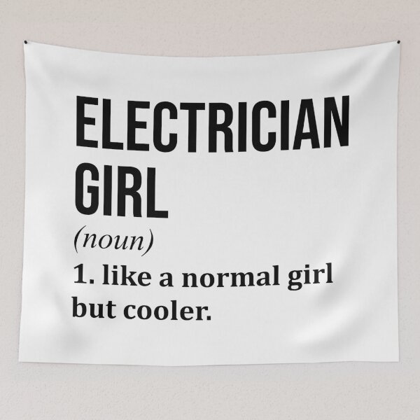 Item preview, Electrician Girl Definition Electrician designed and sold by XCIV.
