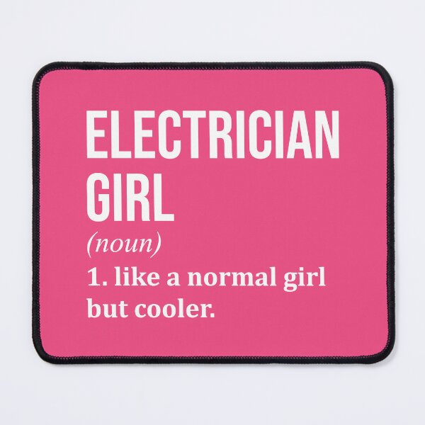 Item preview, Electrician Girl Definition Electrician for Women designed and sold by XCIV.
