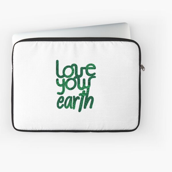 Love your Earth II Laptop Sleeve
