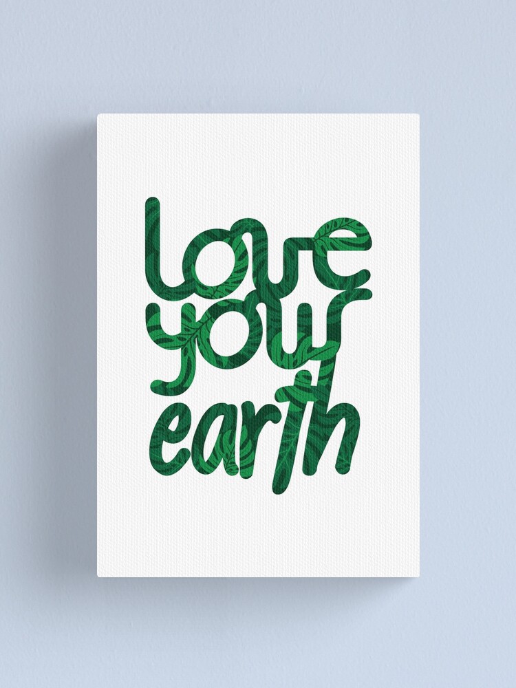Alternate view of Love your Earth II Canvas Print