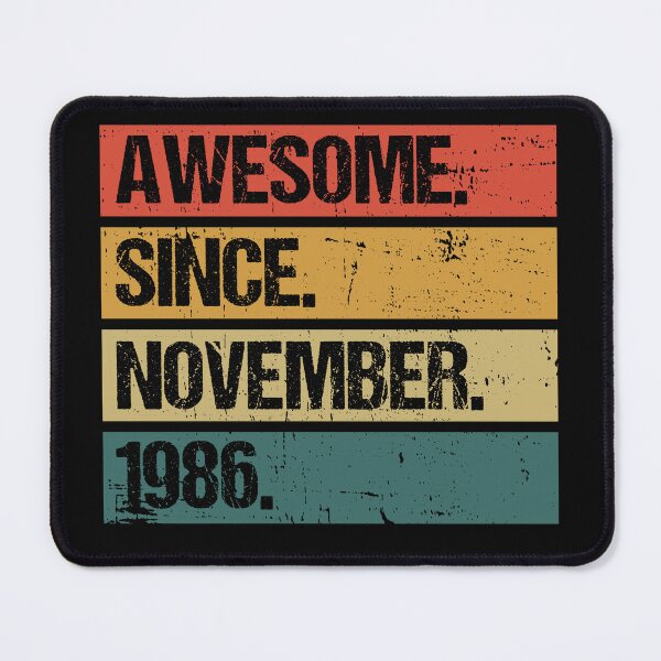 Item preview, Awesome Since November 1986 | Made In 1986 | Vintage November 1986 designed and sold by Christina-grich.