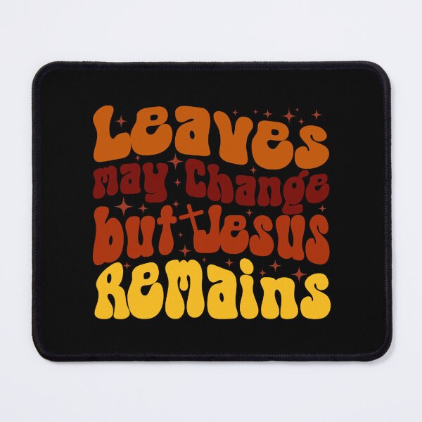Item preview, Christian Fall , Autumn Vibes , Jesus Remains , Fall Jesus , Thanksgiving T-Shirt designed and sold by stylishdzign.