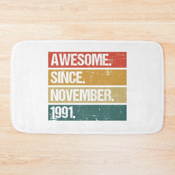 Item preview, Awesome Since November 1991 | Made In 1991 | Vintage November 1991 designed and sold by Christina-grich.
