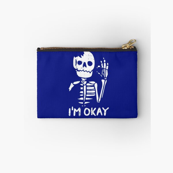 Item preview, I'm Okay Skeleton designed and sold by Corinne Alexa Jackson.