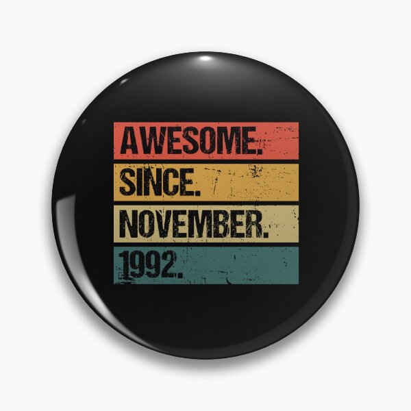 Item preview, Awesome Since November 1992 | Made In 1992 | Vintage November 1992 designed and sold by Christina-grich.