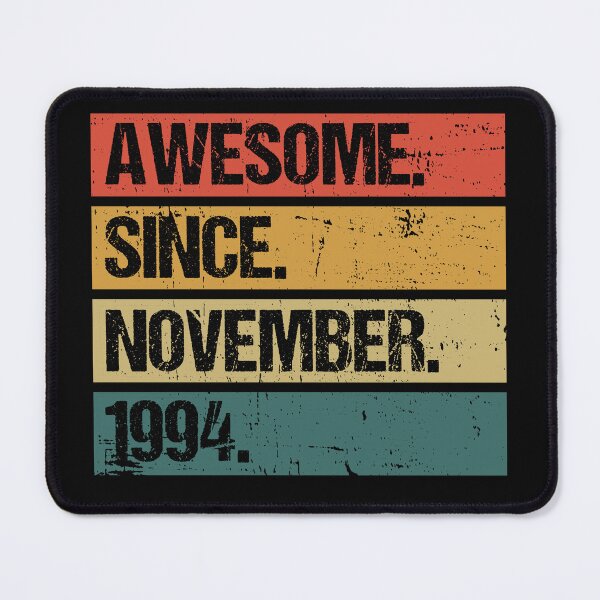 Item preview, Awesome Since November 1994 | Made In 1994 | Vintage November 1994 designed and sold by Christina-grich.