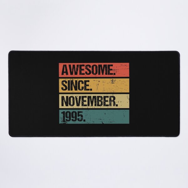 Item preview, Awesome Since November 1995 | Made In 1995 | Vintage November 1995 designed and sold by Christina-grich.