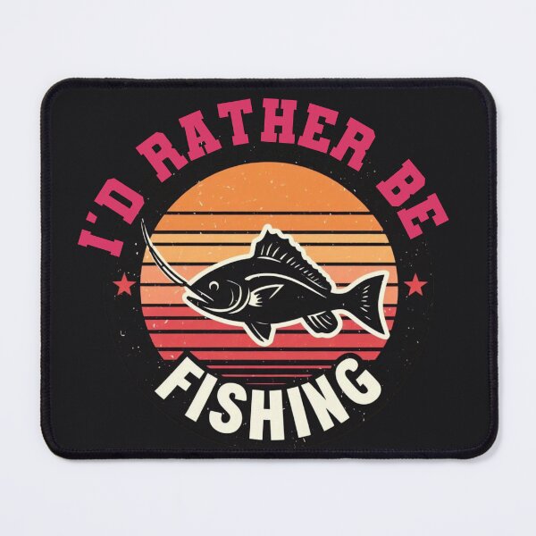 Item preview, I'd Rather Be Fishing designed and sold by thinkcute.