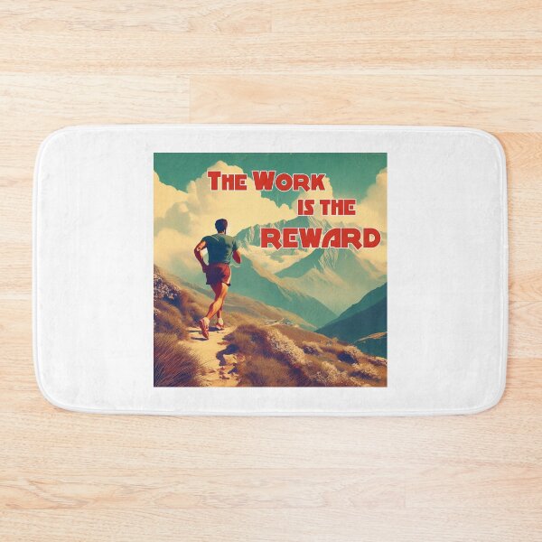 Item preview, The Work Is The Reward Runner Mountains designed and sold by Esskay Designs.