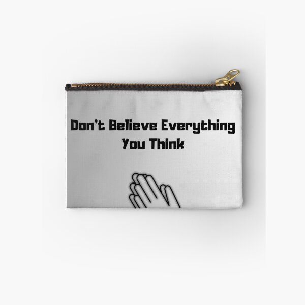 Item preview, Don’t Believe Everything You Think  designed and sold by Mikusia.