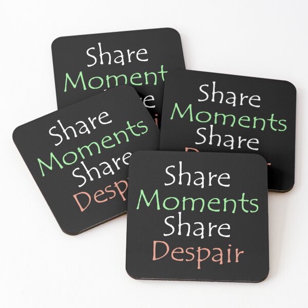 Item preview, Share Moments, Share Despair designed and sold by Raphiel_39.