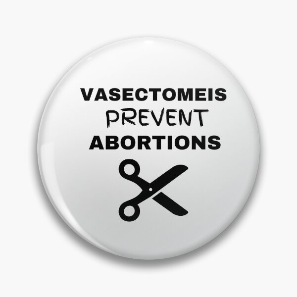 Item preview, Vasectomies Prevent Abortions designed and sold by ANNINOART ⭐⭐⭐⭐⭐.