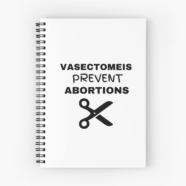 Item preview, Vasectomies Prevent Abortions designed and sold by ANNINOART ⭐⭐⭐⭐⭐.