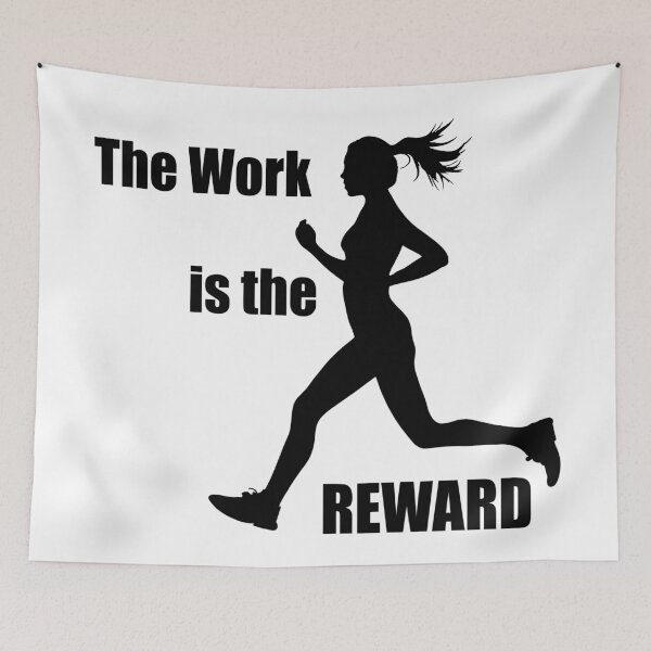 Item preview, The Work Is The Reward Woman Runner designed and sold by Esskay Designs.