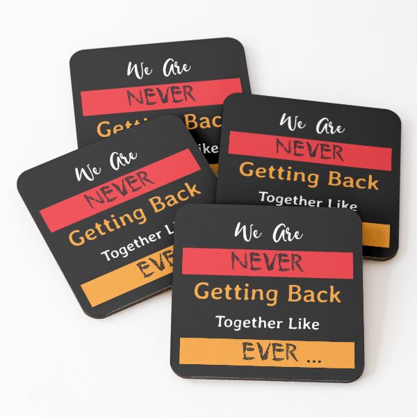 Item preview, We Are Never Getting Back Together Like Ever designed and sold by soniashah.