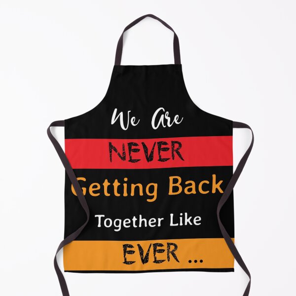 Item preview, We Are Never Getting Back Together Like Ever designed and sold by soniashah.