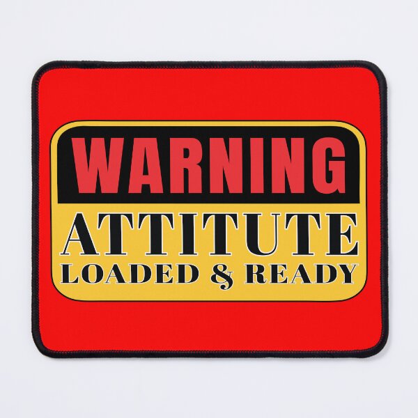 Item preview, Fun warning cautious message attitude loaded and ready designed and sold by Harlake.