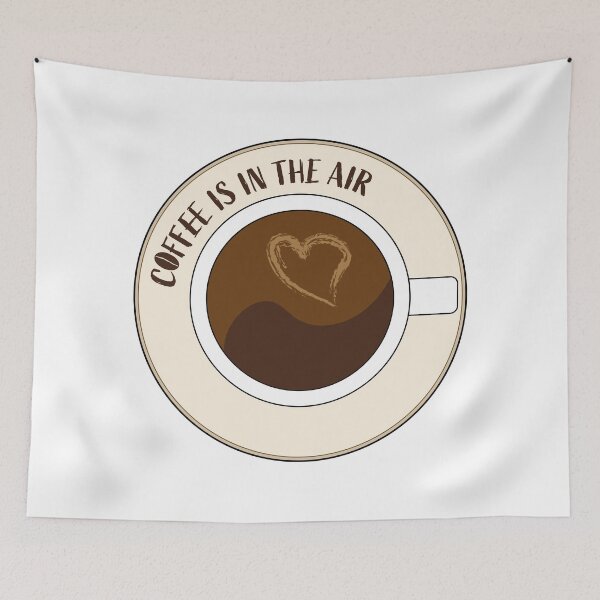 Item preview, Coffee is in the Air, Coffee Lovers Gift, Kitchen Decor designed and sold by AlwaysBeAStar.