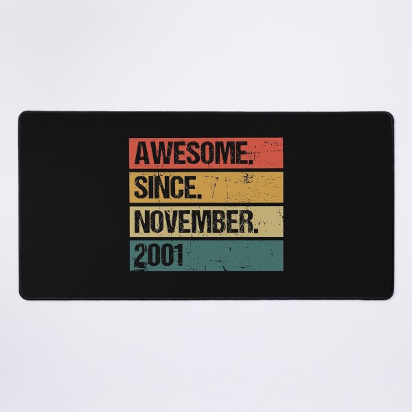 Item preview, Awesome Since November 2001 | Made In 2001 | Vintage November 2001 designed and sold by Christina-grich.