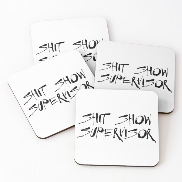 Item preview, Copy of Shit Show Supervisor designed and sold by defimo.