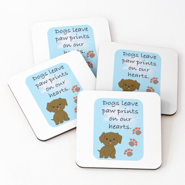 Item preview, Cute Quote About Dogs designed and sold by MMc Buck.