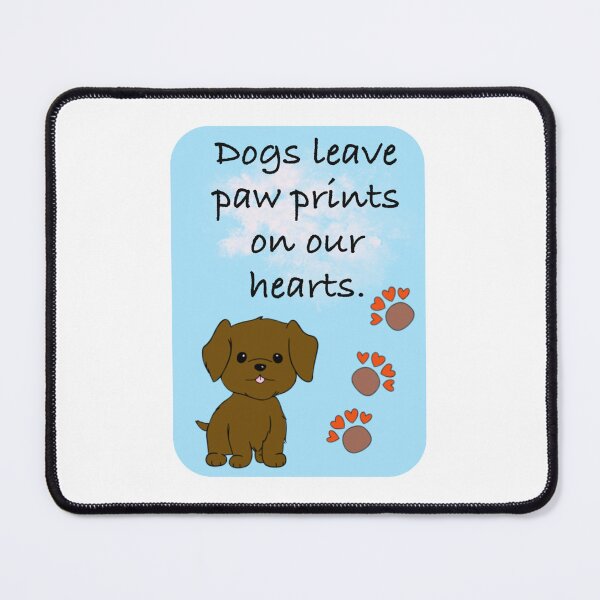 Item preview, Cute Quote About Dogs designed and sold by MMc Buck.