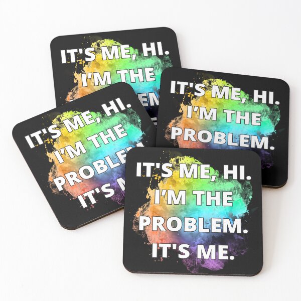 Item preview, IT'S ME, HI.I’M THE PROBLEM.IT'S ME. designed and sold by Lycoris Design Lab.