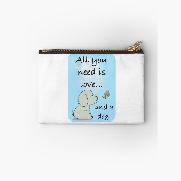Item preview, All You Need Is Love, And A Dog designed and sold by MMc Buck.