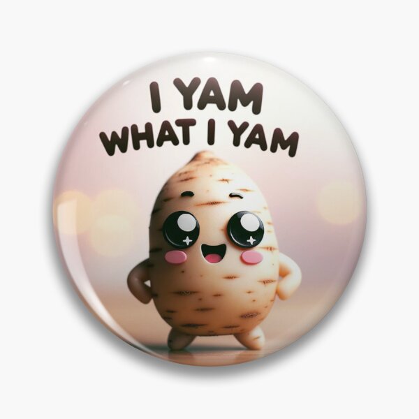 Item preview, I Yam What I Yam. designed and sold by ZenEverAI.