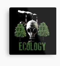 Ecology Metal Print