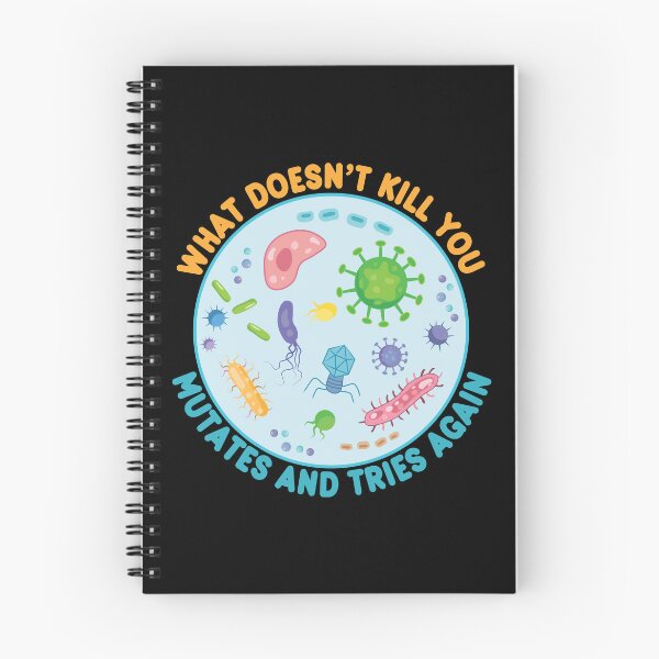 Item preview, What Doesn't Kill You Mutates and Tries Again - Funny Microbiology designed and sold by TravelScientist.