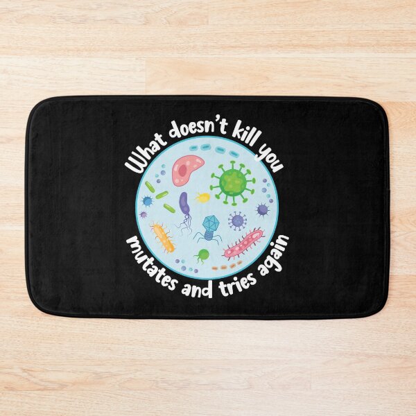 Item preview, What Doesn't Kill You Mutates And Tries Again Funny Biology designed and sold by PolyPixel.