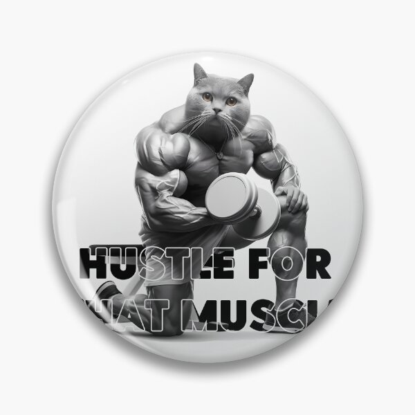 Item preview, Cat slave - The Muscular cat - Hustle for that muscle - Cat meme designed and sold by mamacub.