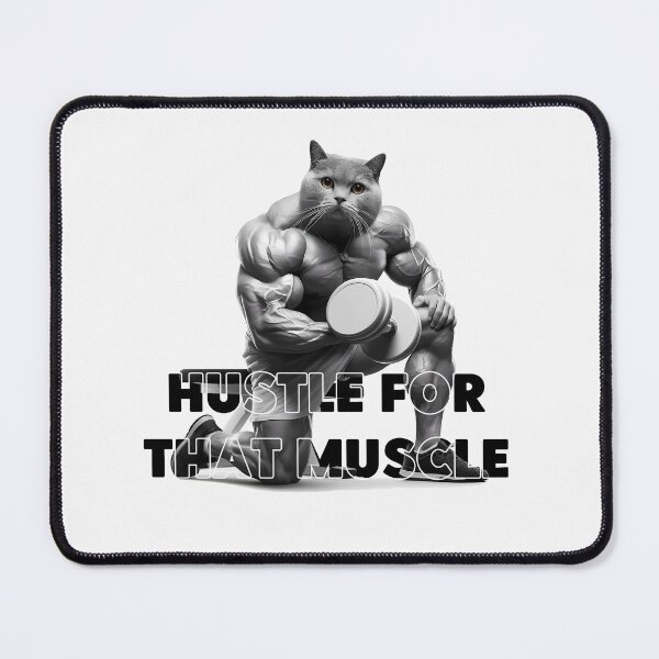 Item preview, Cat slave - The Muscular cat - Hustle for that muscle - Cat meme designed and sold by mamacub.
