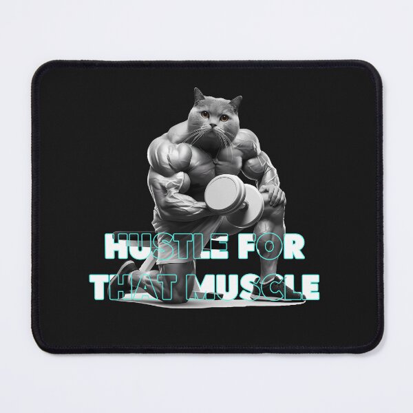 Item preview, Cat slave - The Muscular cat - Hustle for that muscle - Cat meme designed and sold by mamacub.