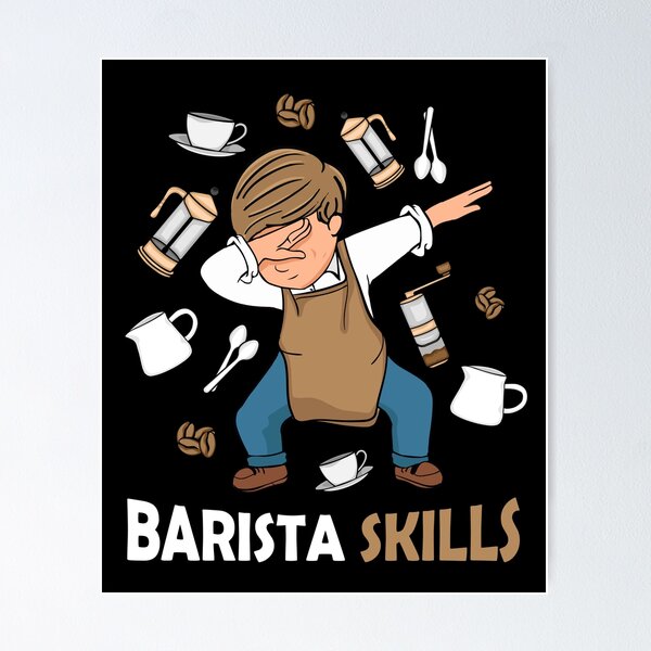 Artikel-Vorschau von Barista Skills Latte Art Kaffee Liebhaberkaffee, designt und verkauft von DSWShirts.