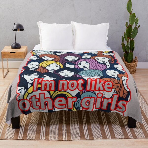 Item preview, I'm not like other girls. designed and sold by PornDesigns.