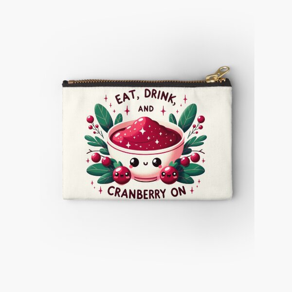 Item preview, Eat, Drink, and Cranberry On designed and sold by ZenEverAI.
